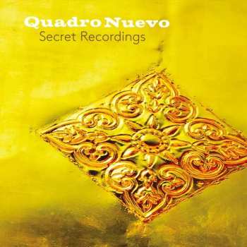 LP Quadro Nuevo: Secret Recordings