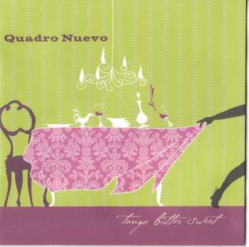 CD Quadro Nuevo: Tango Bitter Sweet DIGI