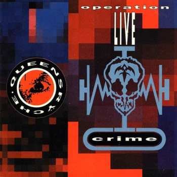 CD Queensrÿche: Operation: Livecrime = オペレーション: ライヴクライム LTD