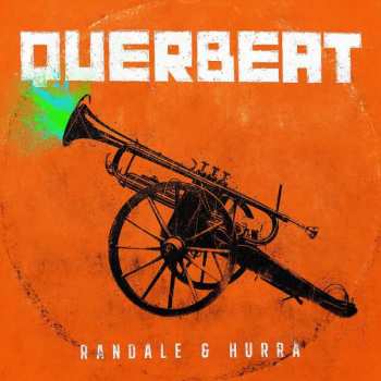 CD Querbeat: Randale & Hurra