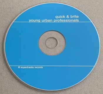 CD Quick & Brite: Young Urban Professionals