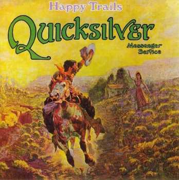 CD Quicksilver Messenger Service: Happy Trails