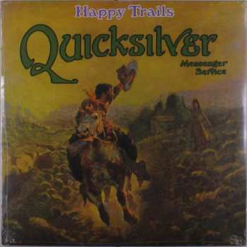 LP Quicksilver Messenger Service: Happy Trails