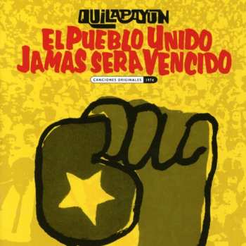 CD Quilapayún: El Pueblo Unido, Jamás Sera Vencido