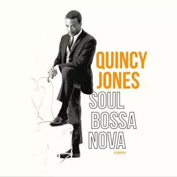 Quincy Jones: Soul Bossa Nova