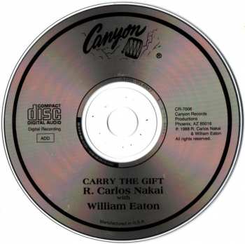 CD R. Carlos Nakai & William Eaton: Carry The Gift