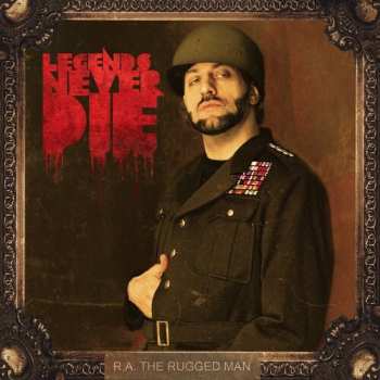 CD R.A. The Rugged Man: Legends Never Die DIGI