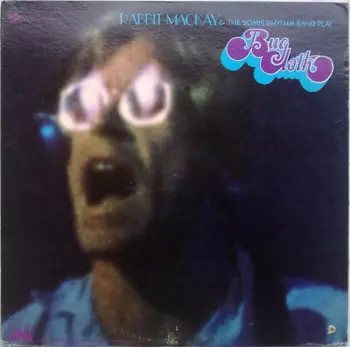 Rabbit MacKay & The Somis Rhythm Boyze: Bug Cloth