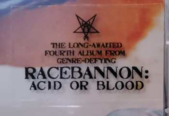 CD Racebannon: IV: Acid Or Blood