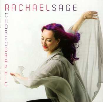 CD Rachael Sage: Choreographic
