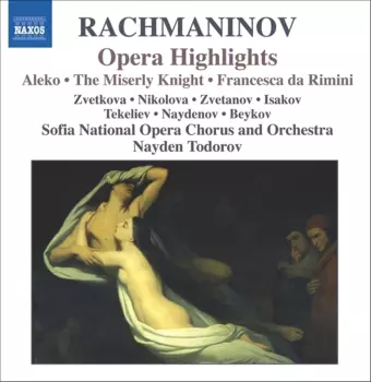 Opera Highlights (Aleko • The Miserly Knight • Francesca Da Rimini)