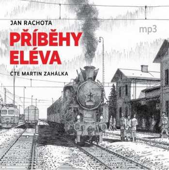 Album Martin Zahálka: Rachota: Příběhy eléva