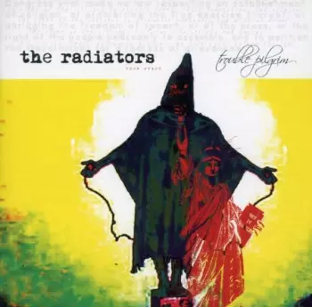 Radiators From Space: Trouble Pilgrim
