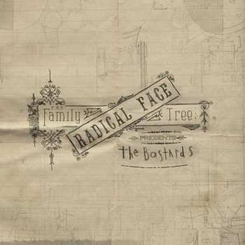Album Radical Face: The Family Tree: The Bastards