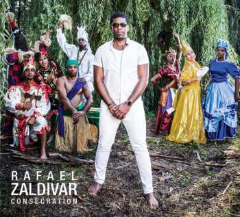 Album Rafael Zaldivar: Consecration