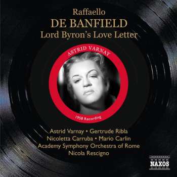 Album Astrid Varnay: Lord Byron's Love Letter