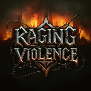 LP Raging Violence: Raging Violence (ep)