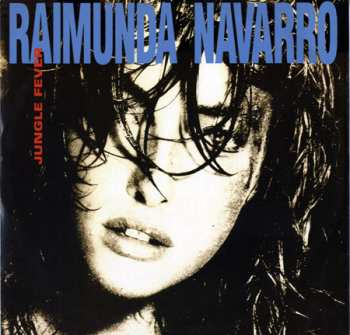 Album Raimunda Navarro: Jungle Fever
