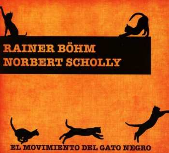 CD Rainer Böhm: El Movimiento Del Gato Negro