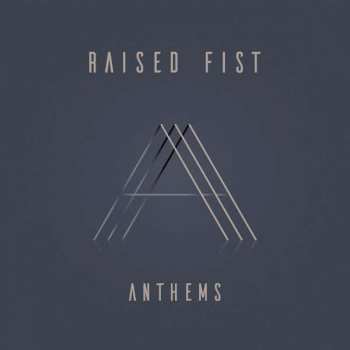 LP Raised Fist: Anthems