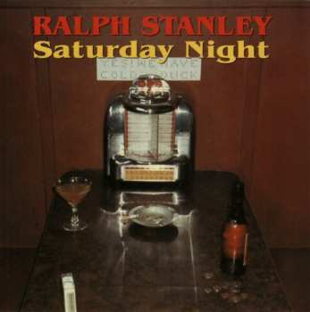 Album Ralph Stanley: Saturday Night