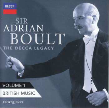 16CD/Caja Sir Adrian Boult: The Decca Legacy, Volume 1 – British Music