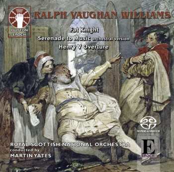 SACD Ralph Vaughan Williams: Fat Knight - Serenade To Music - Henry V Overture