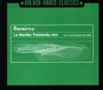 CD Ramirez: La Musika Tremenda (Rmx)
