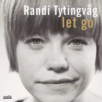 Album Randi Tytingvåg: Let Go