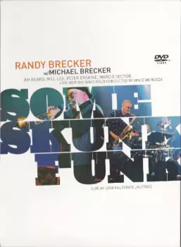 Some Skunk Funk - Live At Leverkusener Jazztage