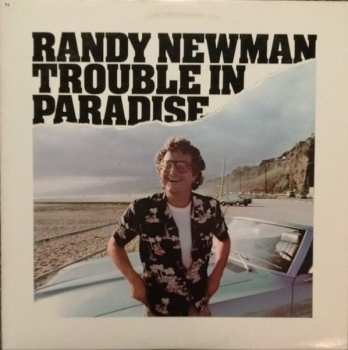 LP Randy Newman: Trouble In Paradise