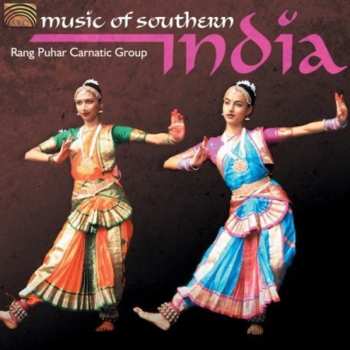 Album Rang Puhar Carnatic Group: Music Of Southern India