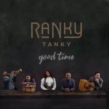 Ranky Tanky: Good Time