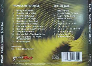 2CD Ransom: Trouble In Paradise / Better Days LTD