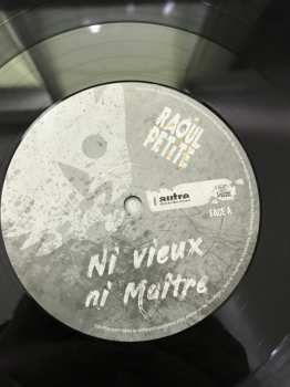 LP Raoul Petite: Ni Vieux Ni Maitre  LTD