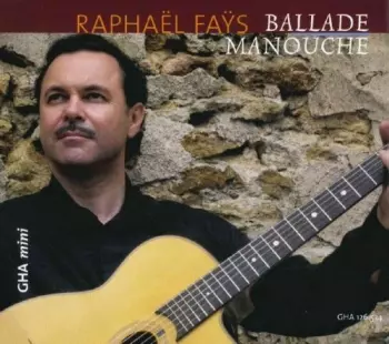 Raphael Fays: Ballade Manouche
