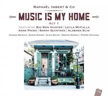 Music is my Home Act 1