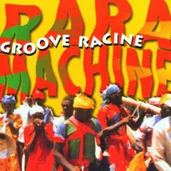 Album Rara Machine: Groove Racine