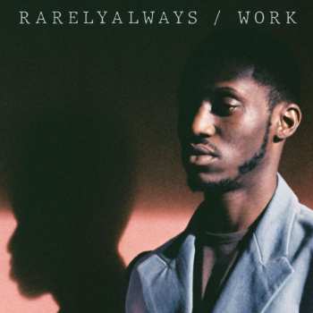 CD Rarelyalways: Work DIGI