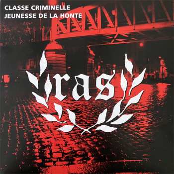 Album R.A.S.: Classe Criminelle / Jeunesse De La Honte
