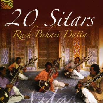 Album Rash Behari Datta: Concerto For 20 Sitars / Raga Malkouns