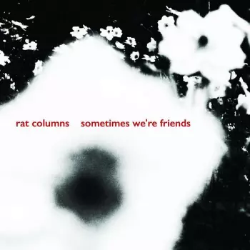 7-sometimes We're Friends