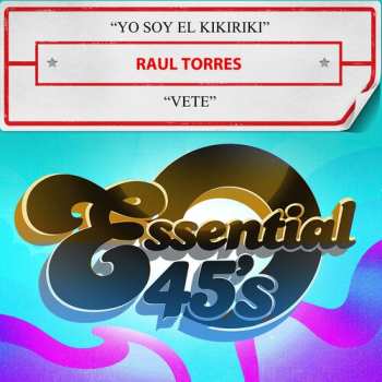 Album Raul Torres: Yo Soy El Kikiriki