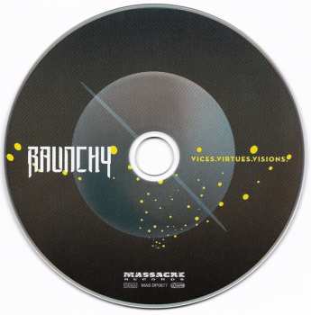 CD Raunchy: Vices.Virtues.Visions. LTD