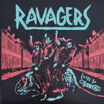 LP Ravagers: Livin In Oblivion CLR