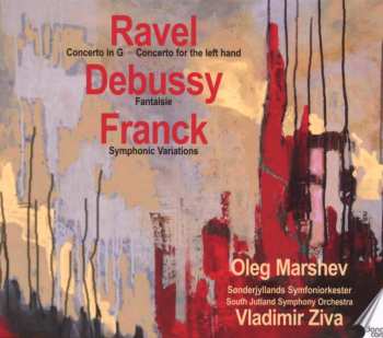 Album César Franck: Concerto In G - Concerto For The Left Hand - Fantaisie - Symphonic Variations