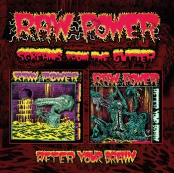 Screams From The Gutter / After Your Brain