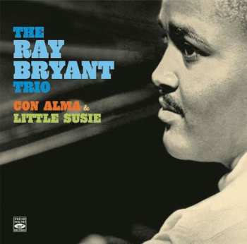 Album Ray Bryant Trio: Con Alma & Little Susie