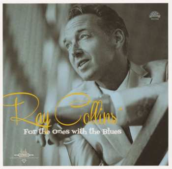 EP Ray Collins' Hot Club: For The Ones With The Blues
