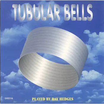 Ray Hedges: Tubular Bells